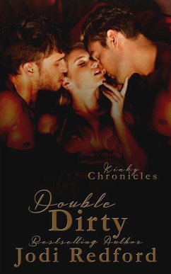 Double Dirty (Kinky Chronicles, #7) (eBook, ePUB) Cover Double Dirty (Kinky Chronicles, #7) (eBook, ePUB)