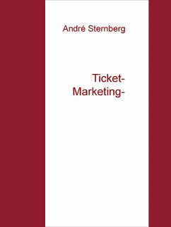 High Ticket Marketing (eBook, ePUB) - Sternberg, Andre