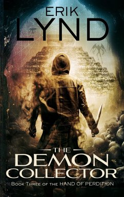 The Demon Collector: Book Three of the Hand of Perdition (eBook, ePUB) - Lynd, Erik