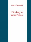 Einstieg in WordPress (eBook, ePUB)