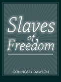 Slaves Of Freedom (eBook, ePUB)