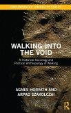 Walking Into the Void