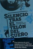 Silencio tras el telón del sueño Silencio tras el telón del sueño