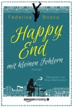 Happy End mit kleinen Fehlern - Bosco, Federica