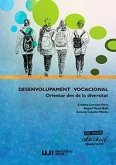 Desenvolupament vocacional : orientar des de la diversitat