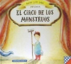 El circo de los monstruos - Dee Tan, Wen; Tan, Wen Dee