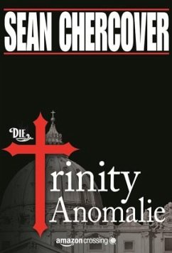 Die Trinity-Anomalie - Chercover, Sean