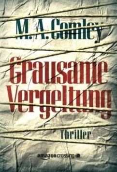 Grausame Vergeltung - Comley, M. A.