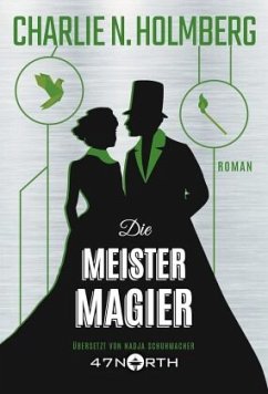 Die Meistermagier / Der Papiermagier Bd.3 - Holmberg, Charlie N.