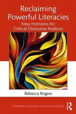 Reclaiming Powerful Literacies - Rogers, Rebecca