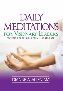 Daily Meditations for Visionary Leaders - Allen, Dianne A