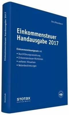 Einkommensteuer Handausgabe 2017 - Dorn, Eckhard; Rosenbaum, Gerlinde