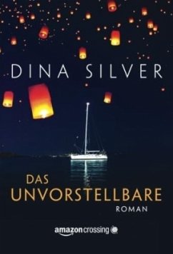 Das Unvorstellbare - Silver, Dina
