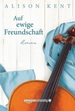 Auf ewige Freundschaft - Kent, Alison