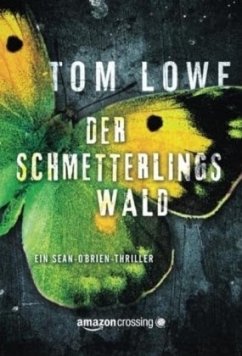 Der Schmetterlingswald - Lowe, Tom