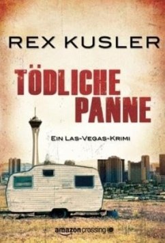 Tödliche Panne: Ein Las-Vegas-Krimi - Kusler, Rex