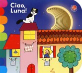 Ciao, Luna! Ciao, Luna!
