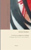 DIÁLOGO INTERCULTURAL E INTERRELIGIOSO. CULTURAS Y RELIGIONES EN DIÁLOGO. (O.C. . Volumen VI.II. Obras completas de Raimon Panikkar