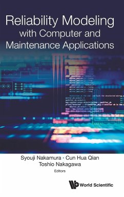RELIABILITY MODELING WITH COMPUTER & MAINTENANCE APPLICATION - Syouji Nakamura, Cun Hua Qian & Toshio N