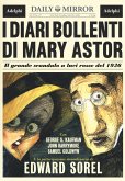 I diari bollenti di Mary Astor. Il grande scandalo a luci rosse del 1936 I diari bollenti di Mary Astor. Il grande scandalo a luci rosse del 1936