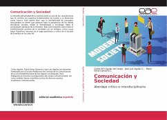 Comunicación y Sociedad - Aguilar del Carpio, Carlos Ilich;Aguilar G., José Luis;Gamarra C., María Elena