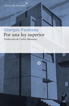 Por ley superior - Fontana, Giorgio