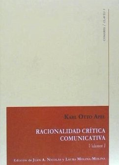 Racionalidad crítica comunicativa I - Apel, Karl-Otto