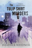 The Tulip Shirt Murders