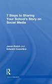 7 Steps to Sharing Your School's Story on Social Media 7 Steps to Sharing Your School's Story on Social Media