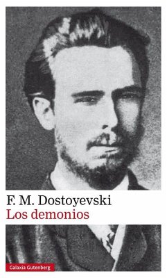 Los demonios - Dostoevskiï, Fiodor Mijaïlovich; Zgustová, Monika