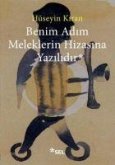 Benim Adim Meleklerin Hizasina Yazilidir