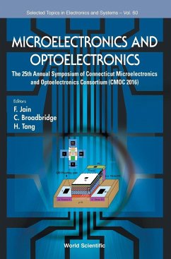 Microelectronics and Optoelectronics: The 25th Annual Symposium of Connecticut Microelectronics and Optoelectronics Consortium (Cmoc 2016)