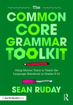 The Common Core Grammar Toolkit - Ruday, Sean (Longwood University, USA)