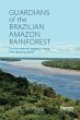 Guardians of the Brazilian Amazon... - Bild 1