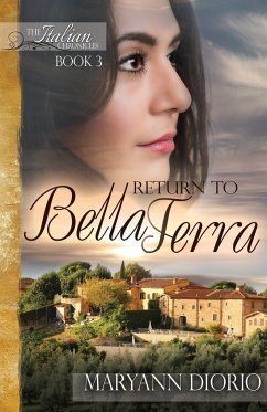 RETURN TO BELLA TERRA - Diorio, Maryann