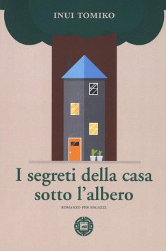 I segreti della casa sotto l'albero - Inui, Tomiko