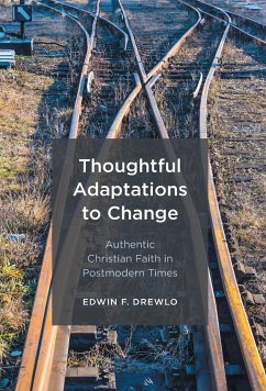 Thoughtful Adaptations to Change - Drewlo, Edwin F.