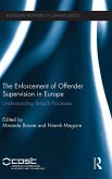 The Enforcement of Offender Supervision in Europe The Enforcement of Offender Supervision in Europe