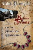 Meister Frantz und der Fluch der Blutrubine (eBook, ePUB)