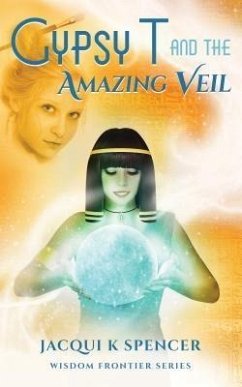 Cover Gypsy T and the Amazing Veil (eBook, ePUB)