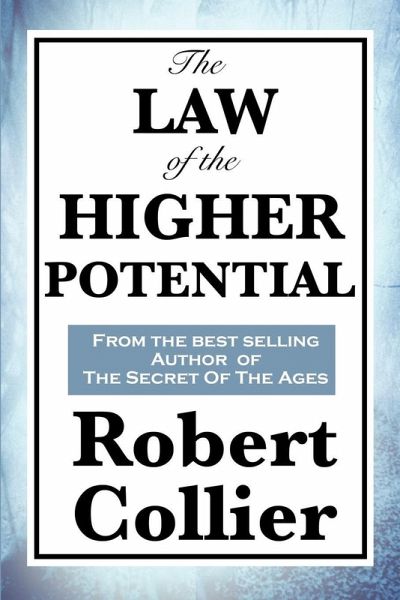 The Law of the Higher Potential (eBook, ePUB) The Law of the Higher Potential (eBook, ePUB)