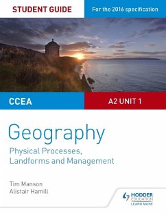 CCEA A2 Unit 1 Geography Student Guide 4: Physical Processes, Landforms and Management (eBook, ePUB) - Manson, Tim; Hamill, Alistair