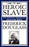 The Heroic Slave (eBook, ePUB)