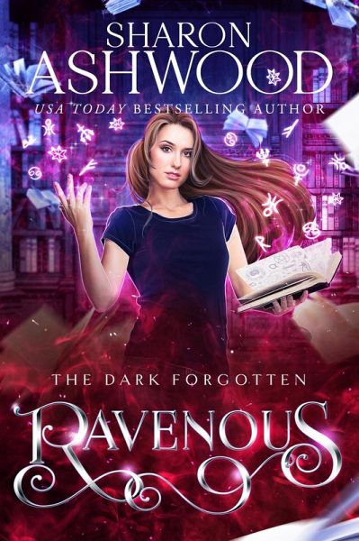 Ravenous (The Dark Forgotten, #1) (eBook, ePUB)