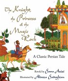 Knight, the Princess, and the Magic Rock (eBook, ePUB)