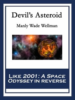 Devil's Asteroid (eBook, ePUB) - Wellman, Manly Wade