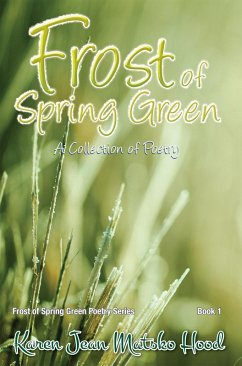 Frost of Spring Green (eBook, ePUB) - Hood, Karen Jean Matsko