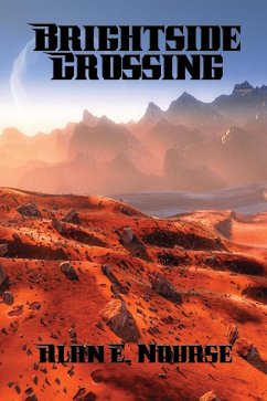 Brightside Crossing (eBook, ePUB) - Nourse, Alan E.