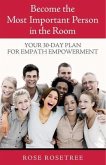 Become The Most Important Person in the Room (eBook, ePUB)