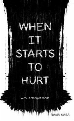 When It Starts to Hurt (eBook, ePUB) - Kaba, Rama